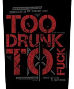 Dead Kennedys Back Patch - too drunk